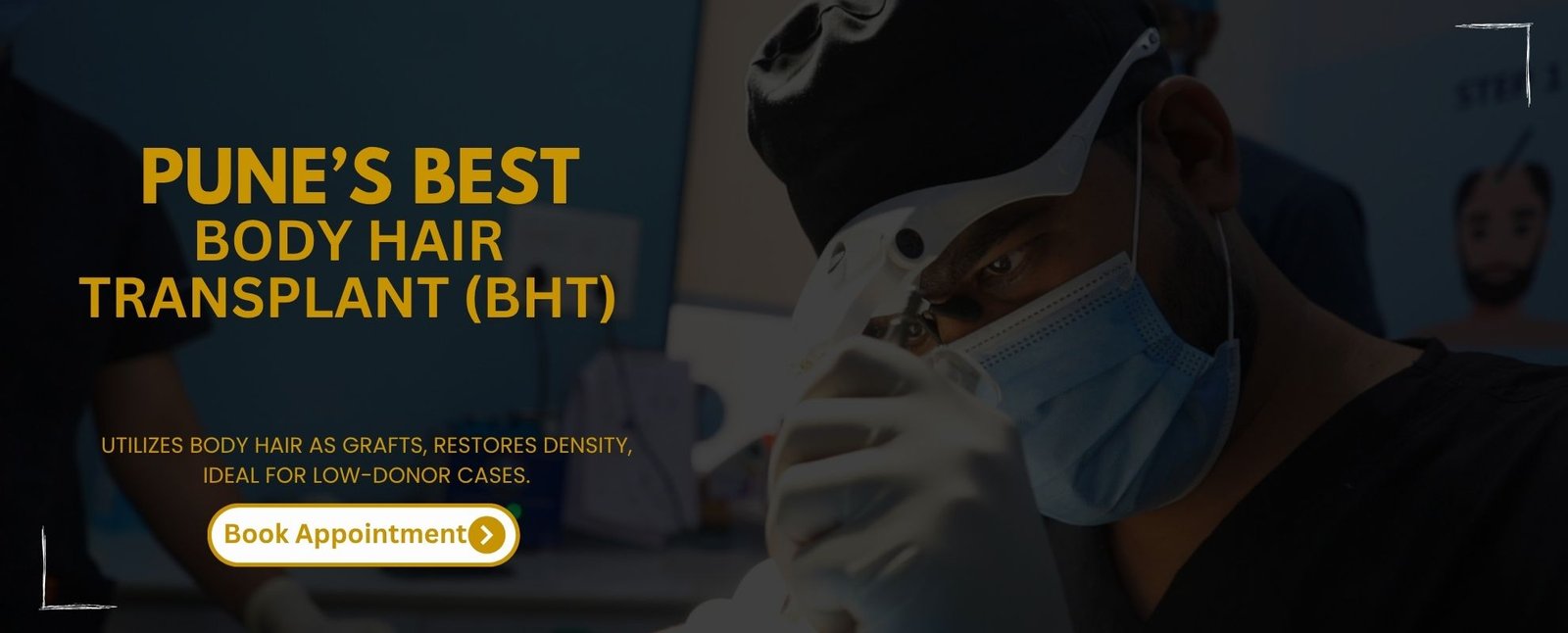 Body Hair Transplant (BHT)