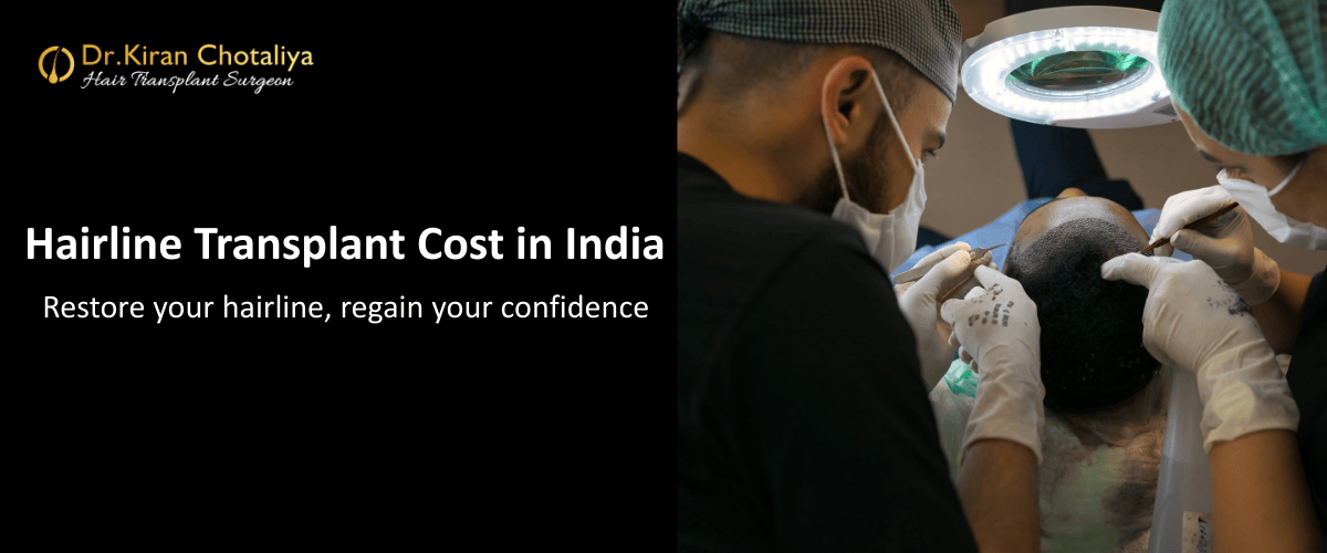 Redefining Your Look: Understanding Hairline Transplant Costs in India