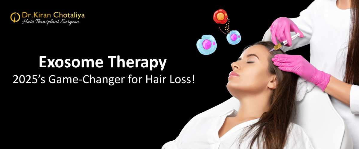 Why Exosome Therapy is the New Buzzword for Hair Loss in 2025