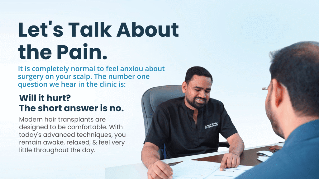 Does Hair Transplant Surgery Hurt in Pune