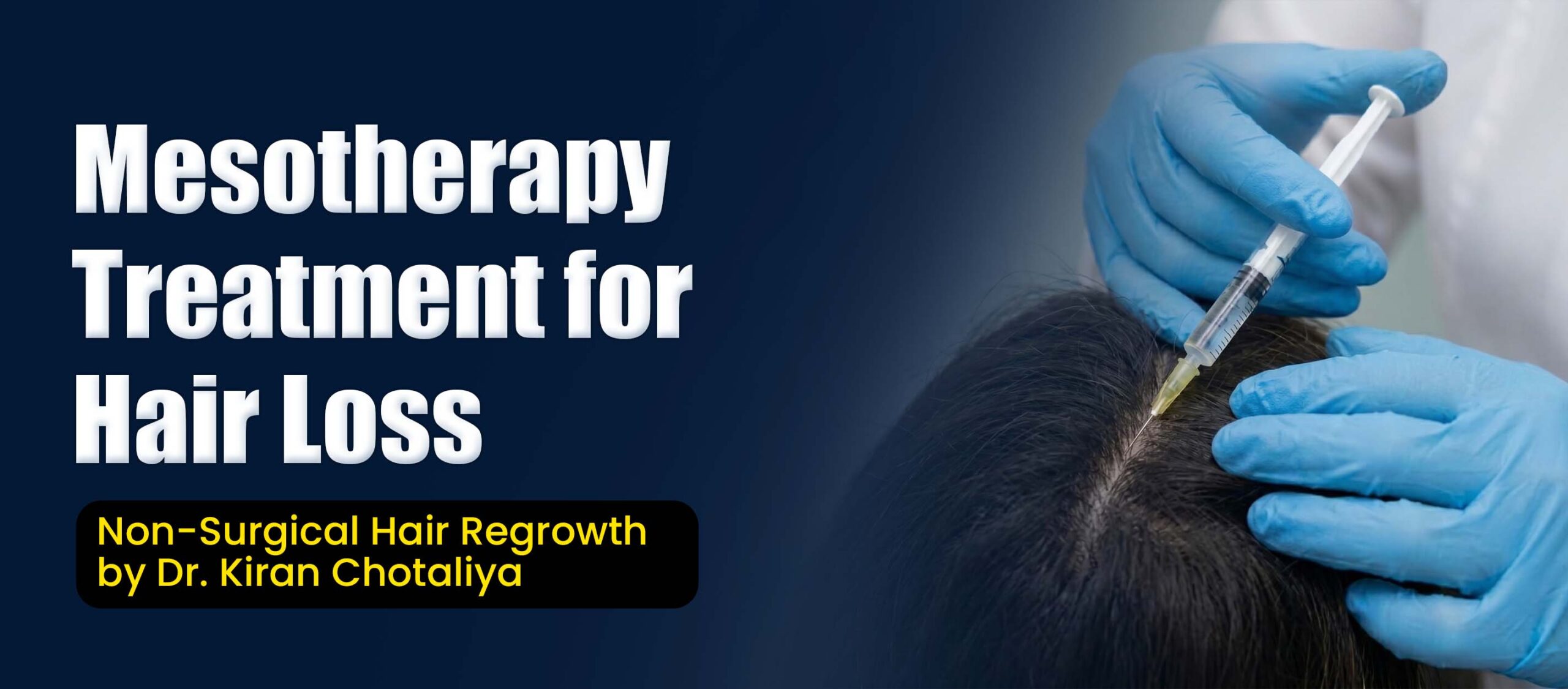 Mesotherapy Treatment for Hair Loss in Pune Showing Scalp Injection Therapy for Hair Regrowth