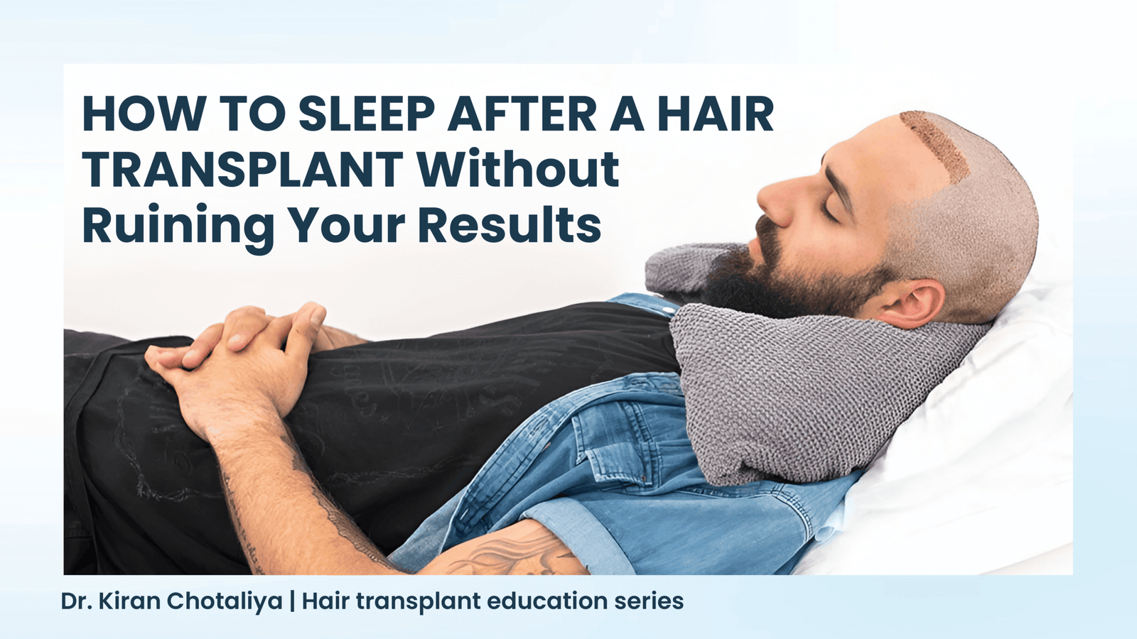 how to sleep after hair transplant