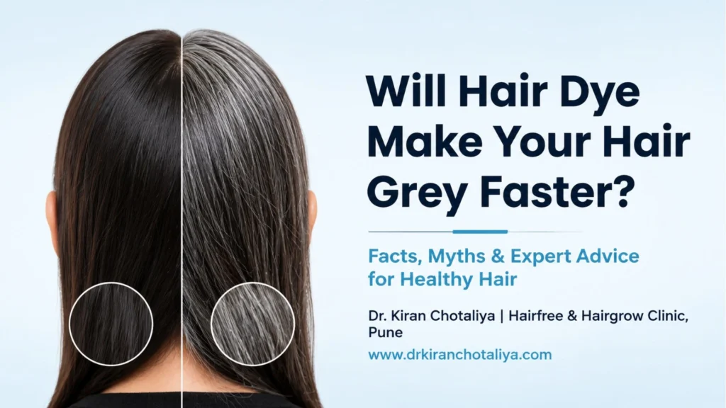 Grey hair treatment in Pune by Dr. Kiran Chotaliya for premature greying and healthy hair