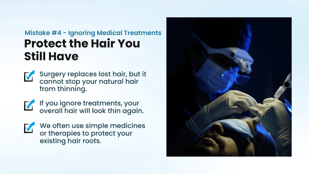 Hair Transplant Mistakes in Pune – Ignoring Medical Treatments Can Lead to Continued Hair Loss