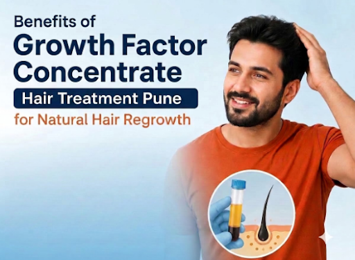 GFC hair treatment in Pune Growth Factor Concentrate therapy for hair GFC treatment for hair regrowth GFC hair loss treatment GFC therapy for hair fall